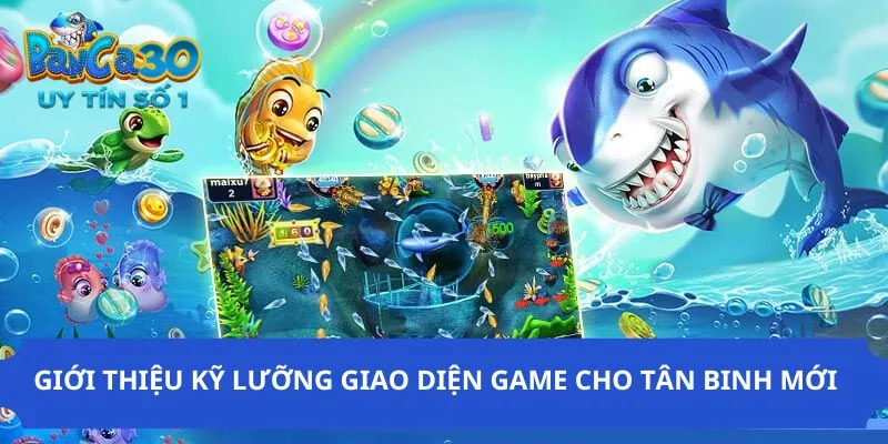 Giới thiệu về giao diện