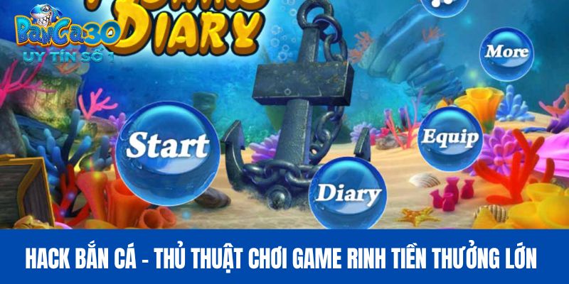 Hack Bắn Cá - Thủ Thuật Chơi Game Rinh Tiền Thưởng Lớn