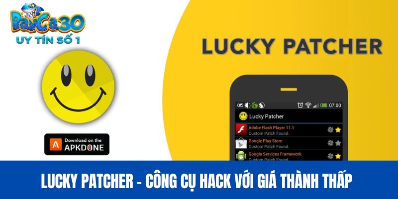 Lucky Patcher - Công cụ hack với giá thành thấp