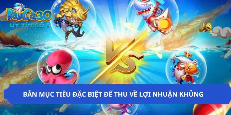 Săn mục tiêu đặc biệt