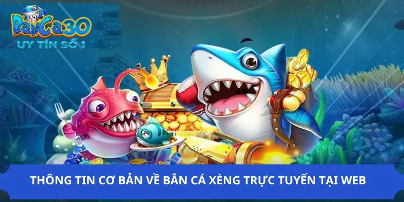 Thông tin về bắn cá xèng